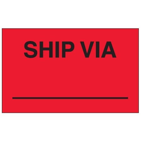 Bsc Preferred 3 x 5'' - ''Ship Via'' Fluorescent Red Labels BUY00024063